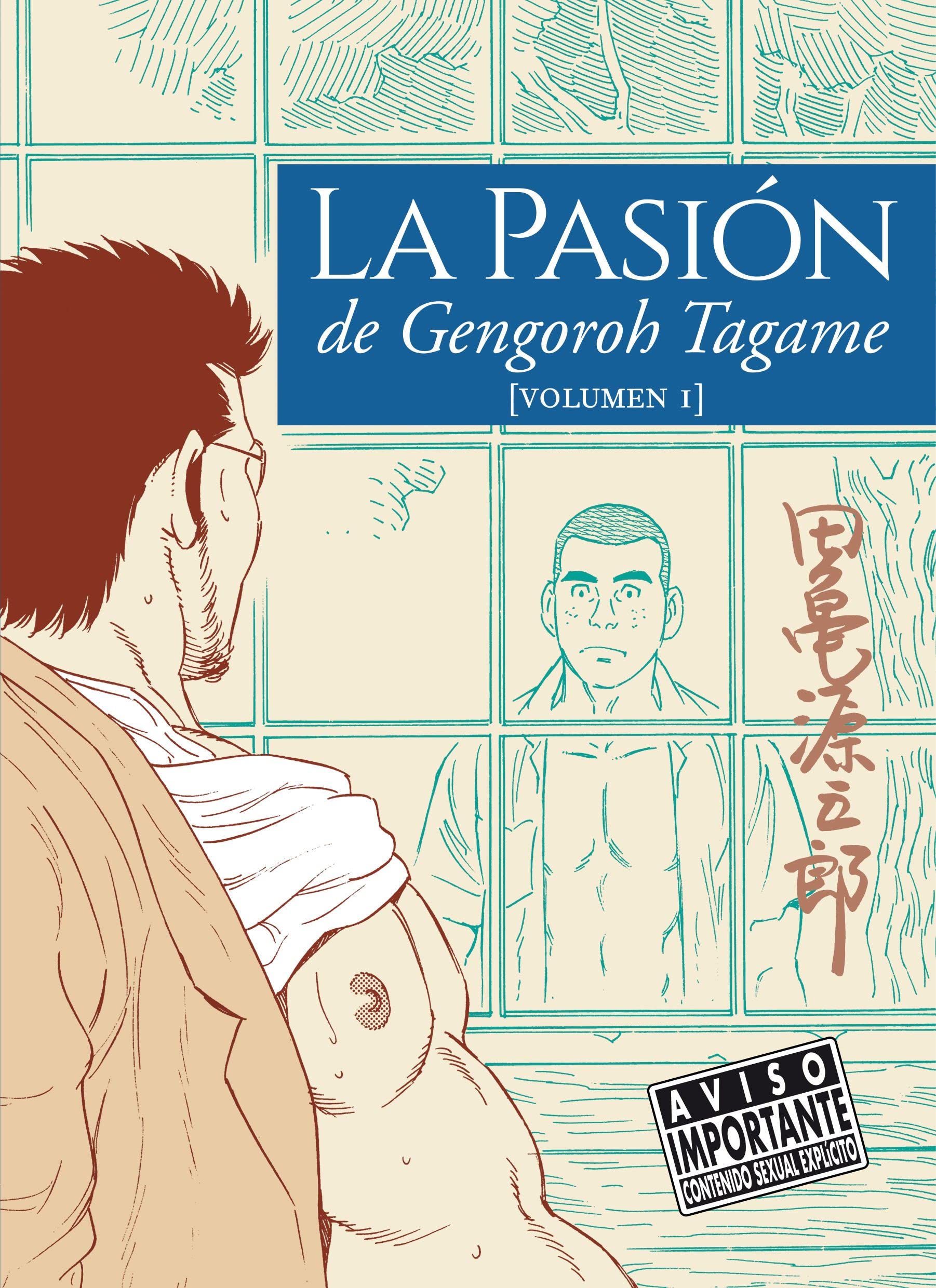La pasión de gengoroh tagame Paperback – 1 Jan. 2023