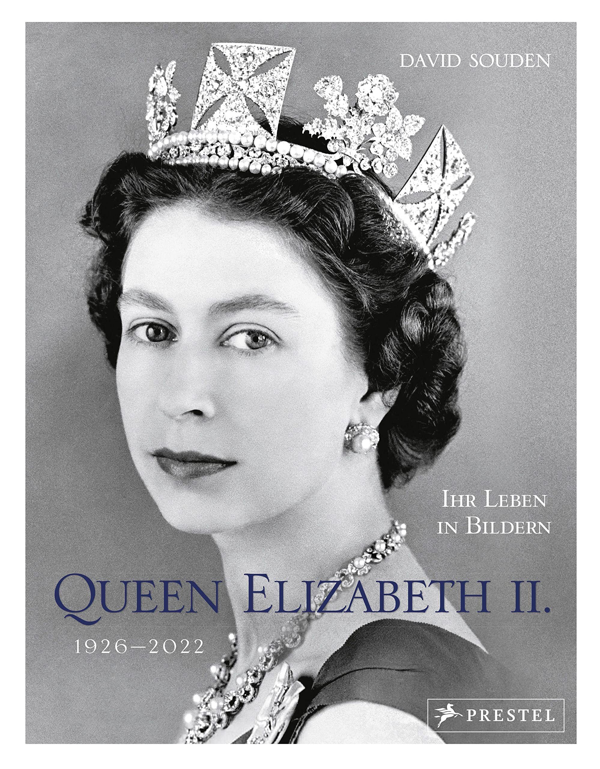QUEEN ELIZABETH II.: Ihr Leben in Bildern, 1926-2022: In