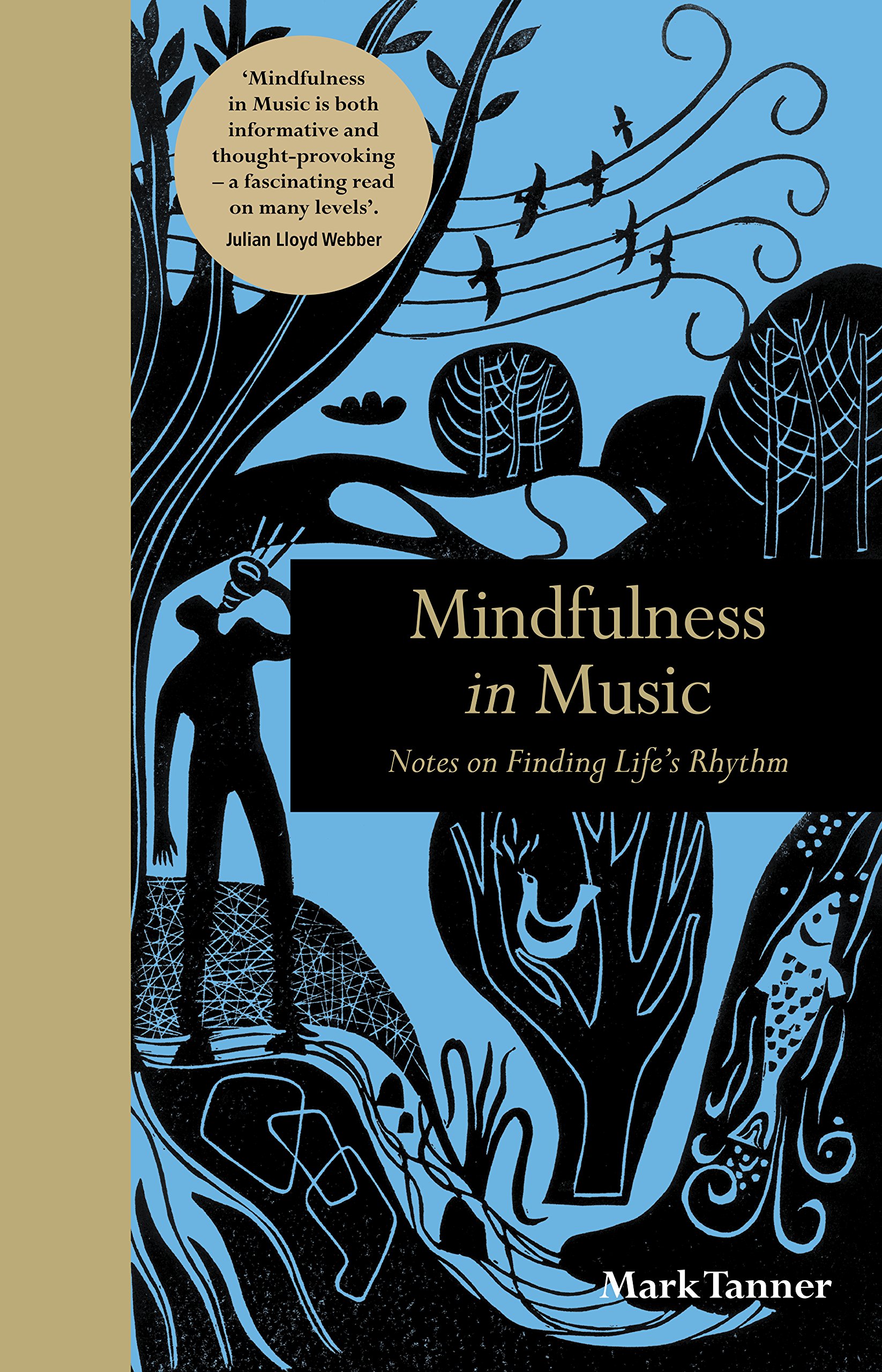 Buy Mindfulness in Music: Notes on Finding Life's Rhythm (Mindfulness series) — BookShops.in