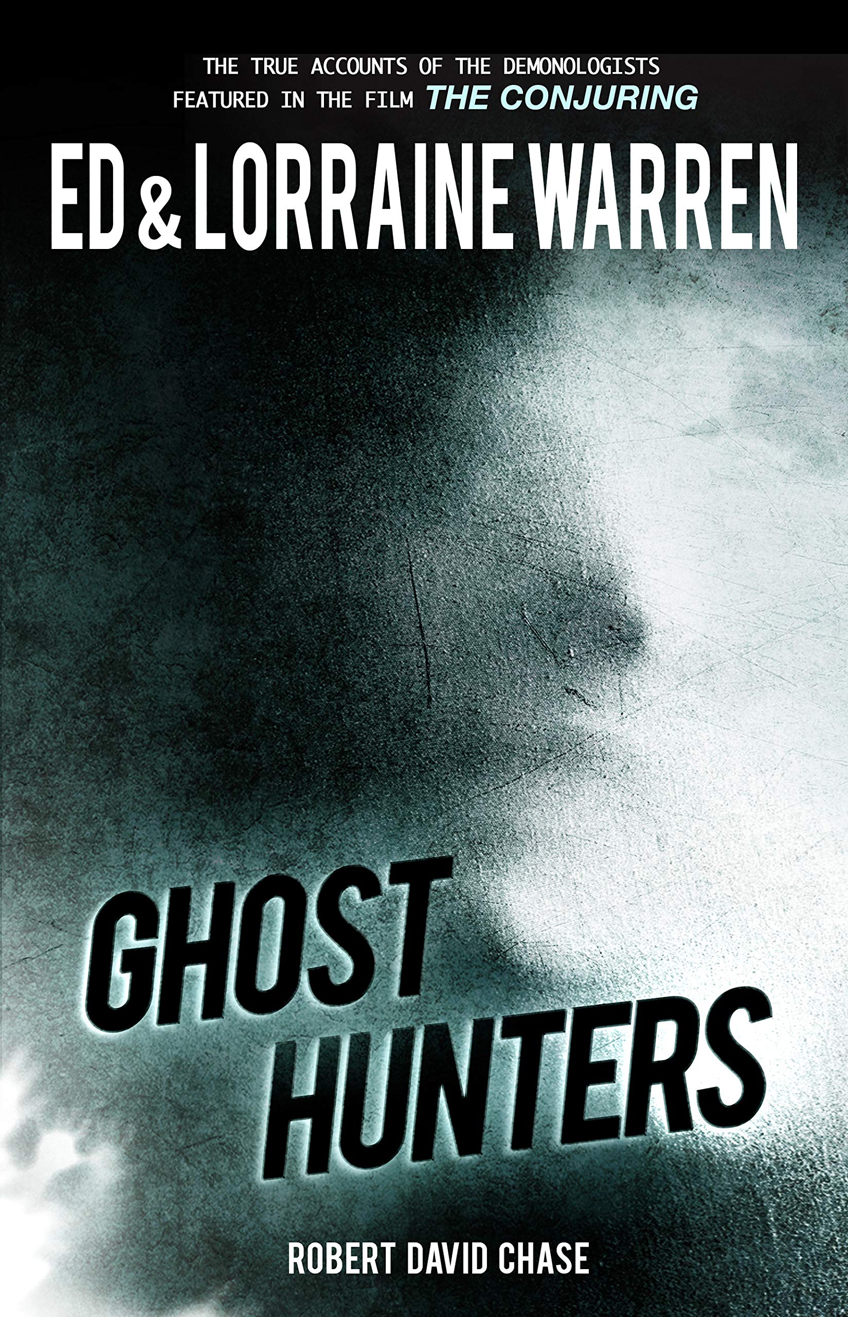 Ghost Hunters (Ed & Lorraine Warren Book 2) Kindle Edition