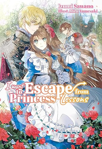 I Want to Escape from Princess Lessons Volume 1
