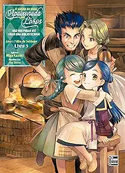 O sonho de uma Apaixonada por Livros: Arco 1 - Livro 3 de 3