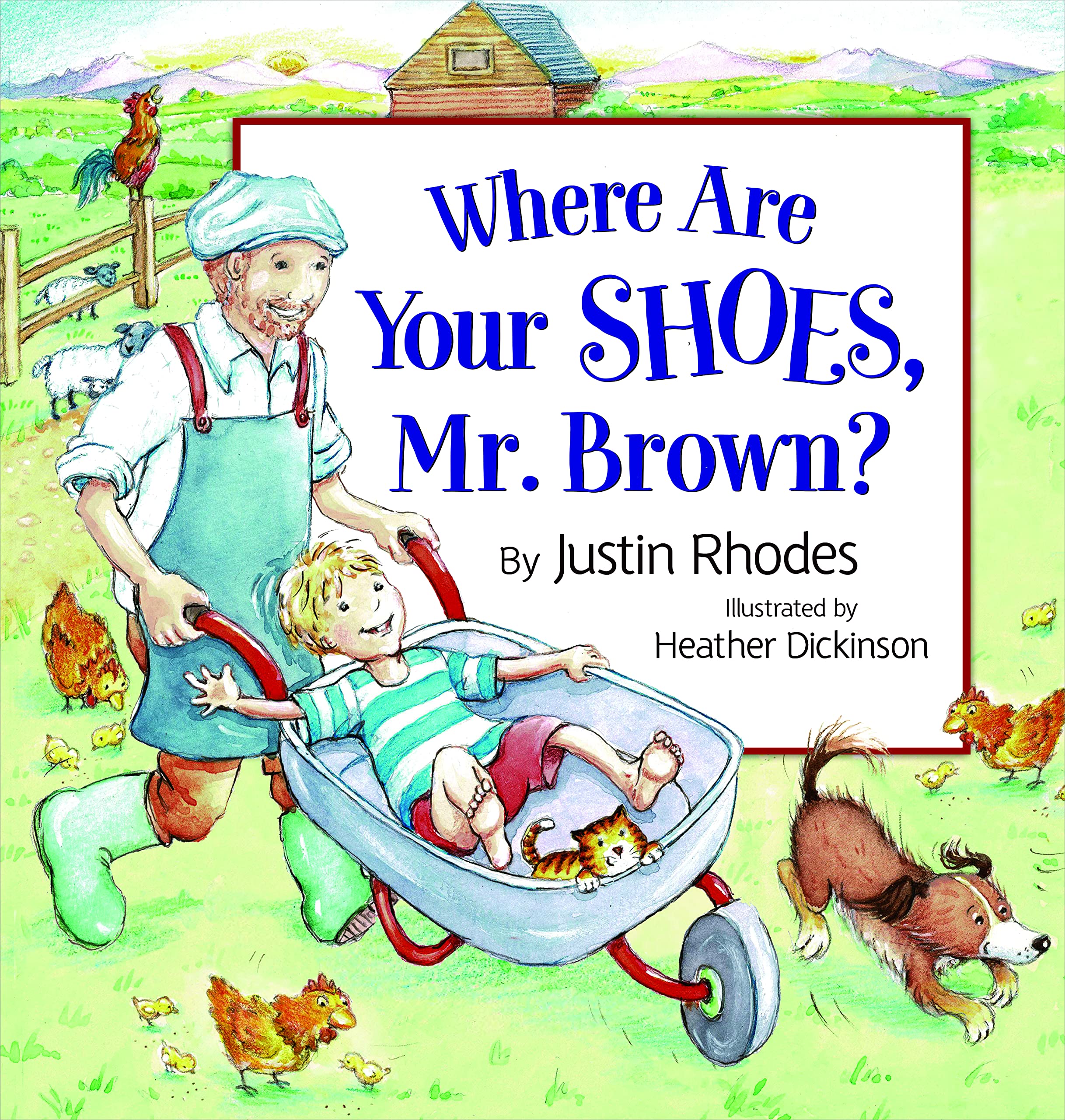 Justin RhodesWhere Are Your Shoes, Mr. Brown?