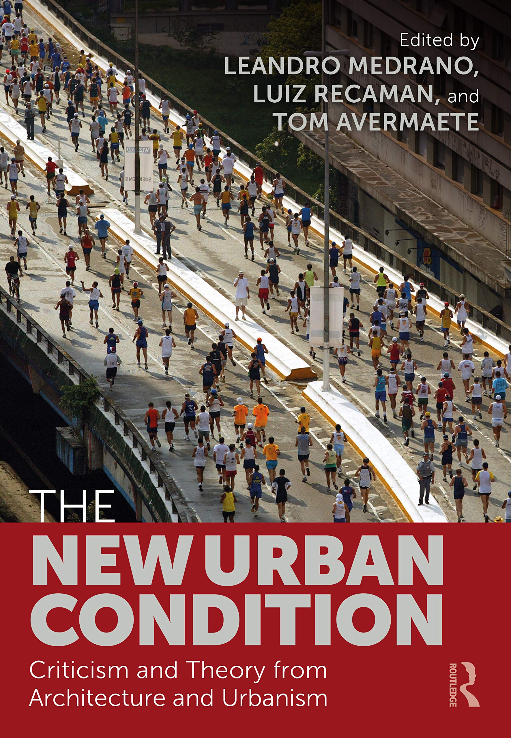 The New Urban Condition comprendre les crises de l'urbanisme actuel