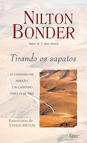 Tirando os sapatos: O caminho de Abraão, um caminho para o outro