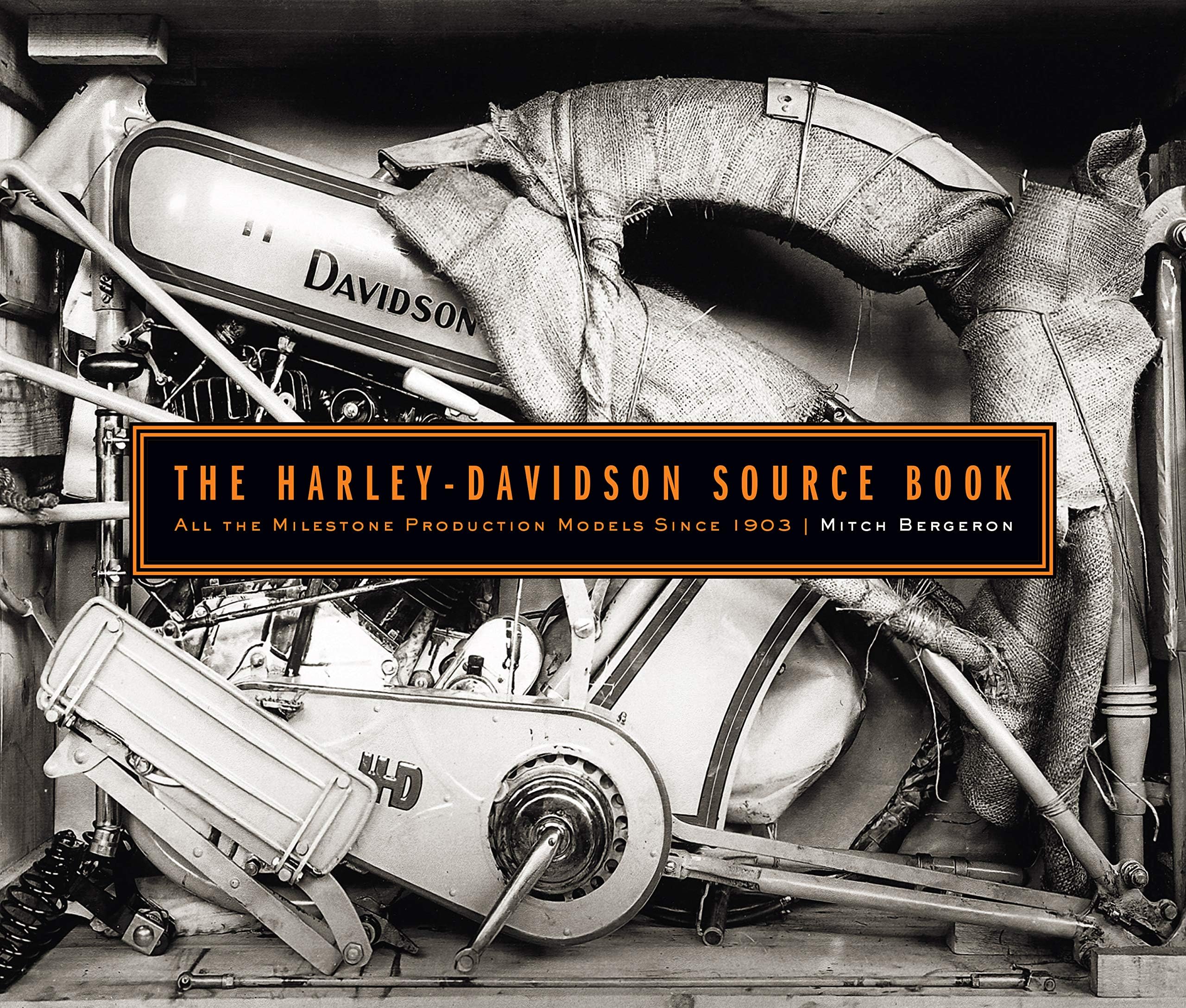 Motorbooks International The Harley-Davidson Source Book: All the Milestone Production Models Since 1903