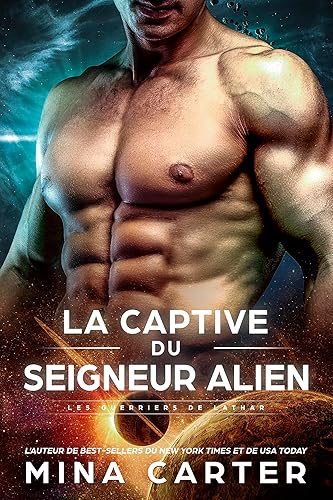 La Captive du Seigneur Alien (Les Guerriers de Lathar t. 1)