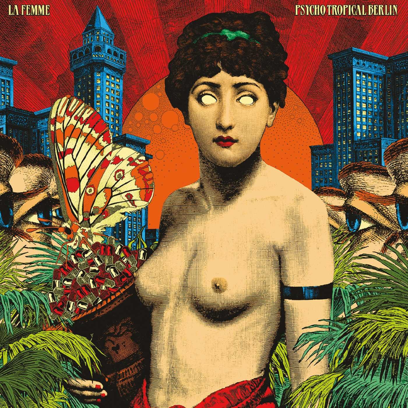 Psycho Tropical Berlin [Audio CD] La Femme