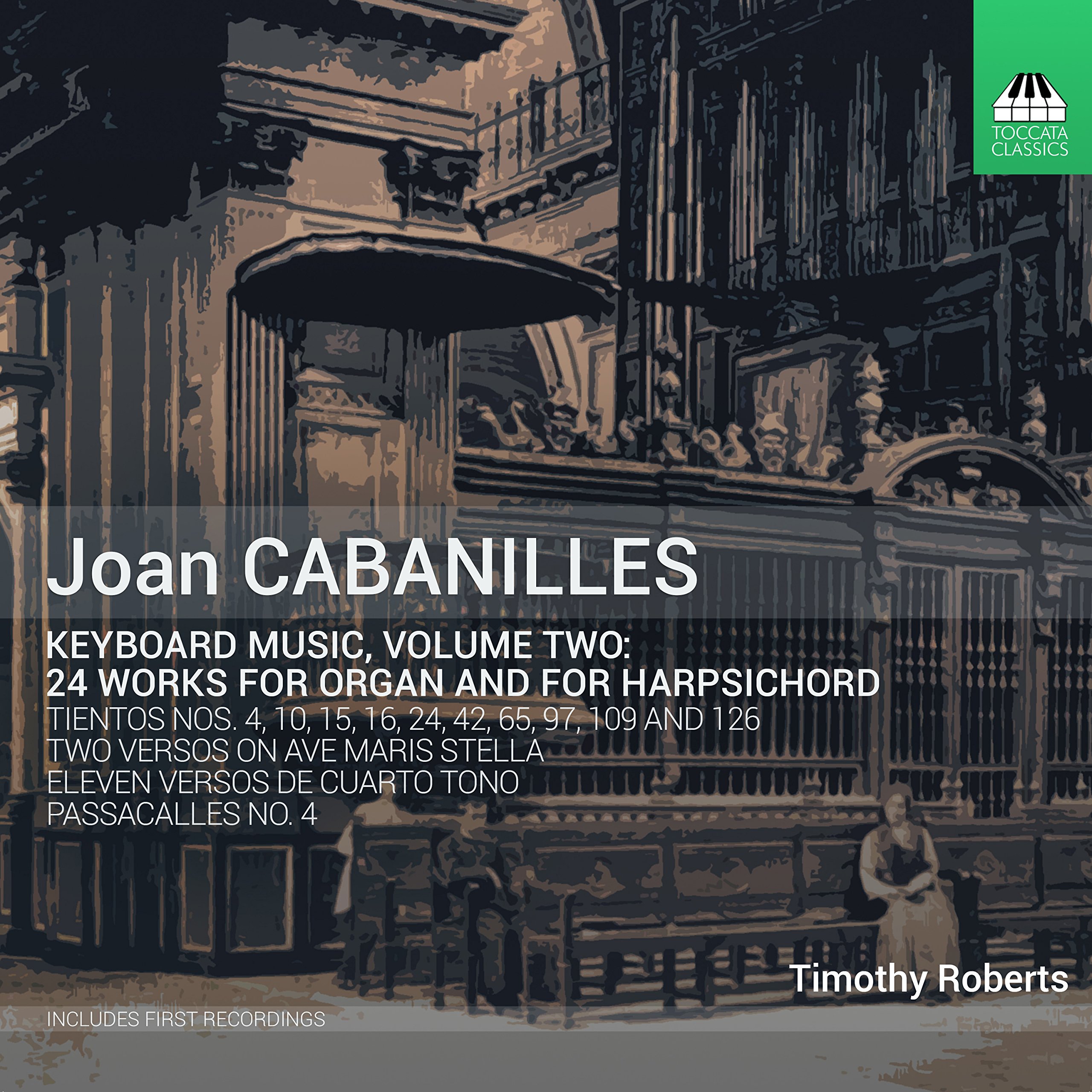 Joan Cabanilles: Keyboard Music, Volume 2 - 24 Works for Organ and for Harpsichord