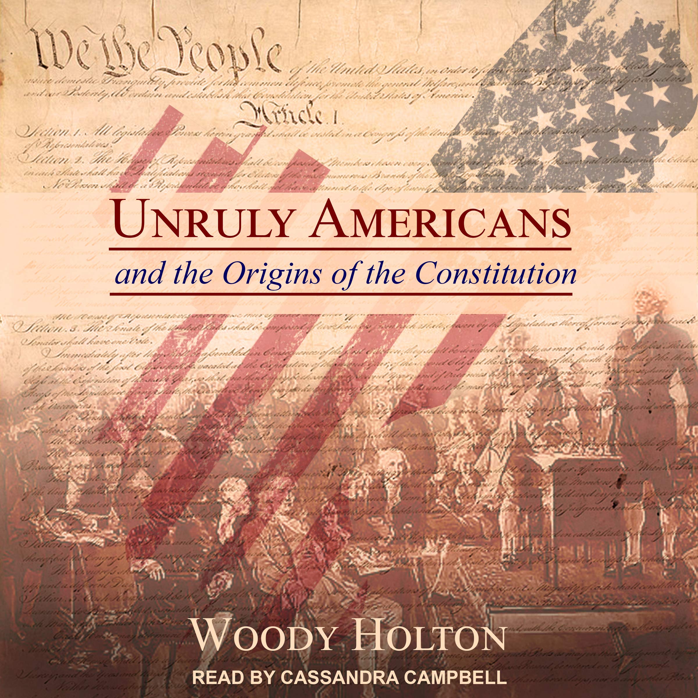Cover art for Unruly Americans and the Origins of the Constitution