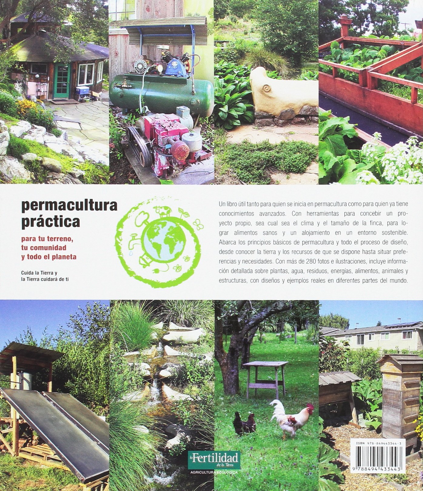 Permacultura práctica: Para tu terreno, tu comunidad y todo el planeta: 24 (Guías para la Fertilidad de la Tierra)