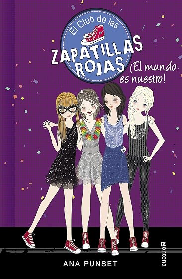 El Club de las Zapatillas Rojas 6 - ¡El mundo es nuestro!