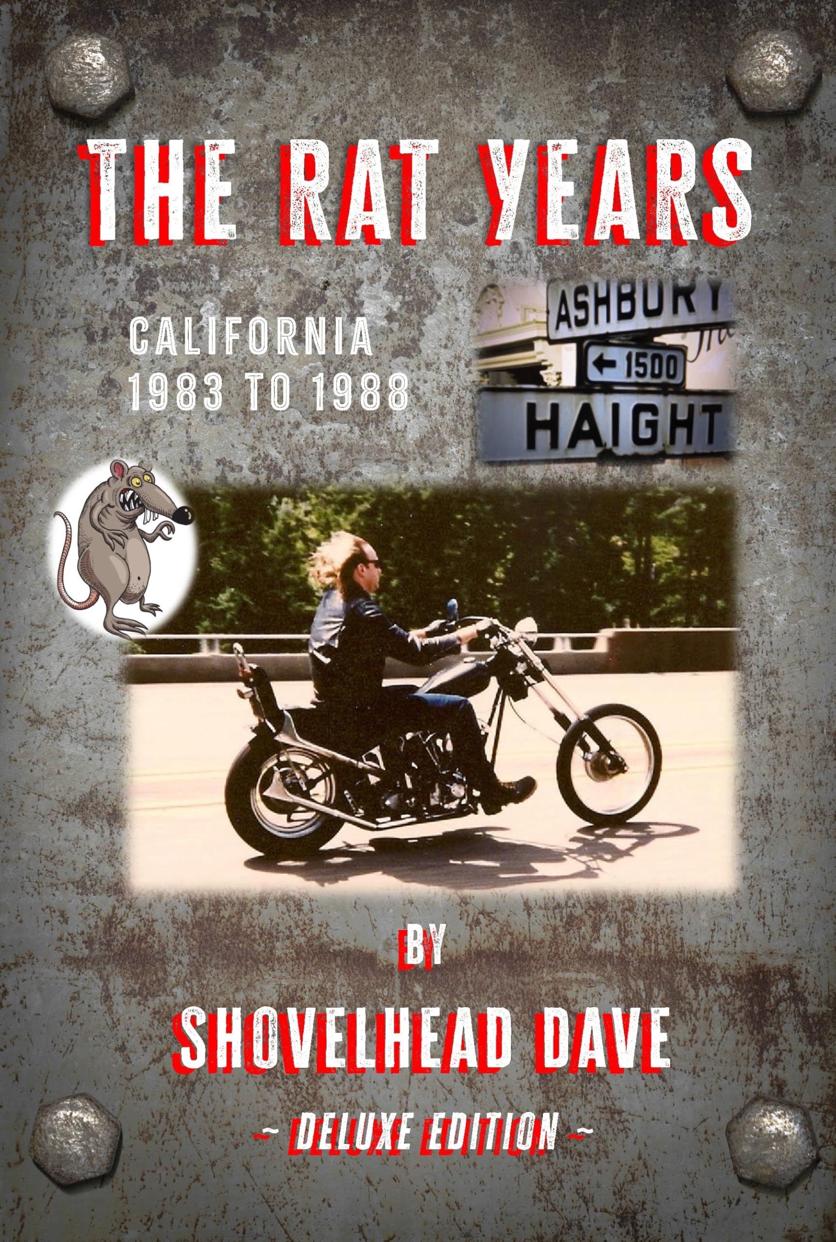 The Rat Years California 1983 to 1988 hobo chopper culture moto usa