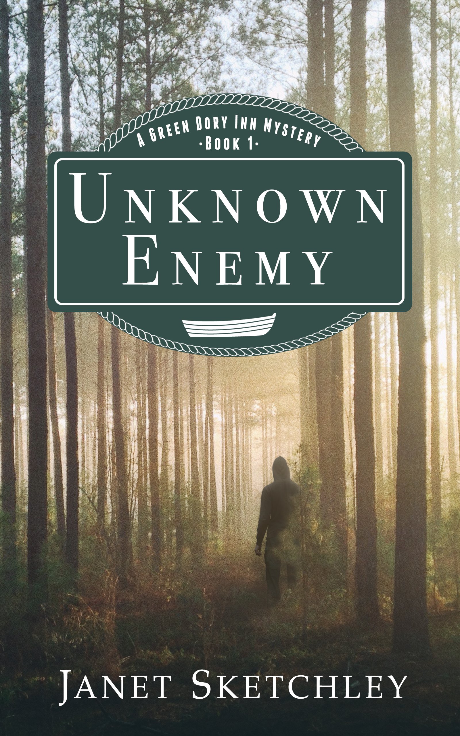 Unknown Enemy: A Green Dory Inn Mystery: 1