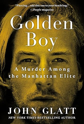 Golden Boy A Murder Among the Manhattan Elite
