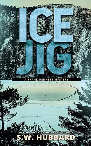 Ice Jig a small town, outdoor adventure mystery (Frank Bennett Adirondack Mountain Mystery Series Book 6)
