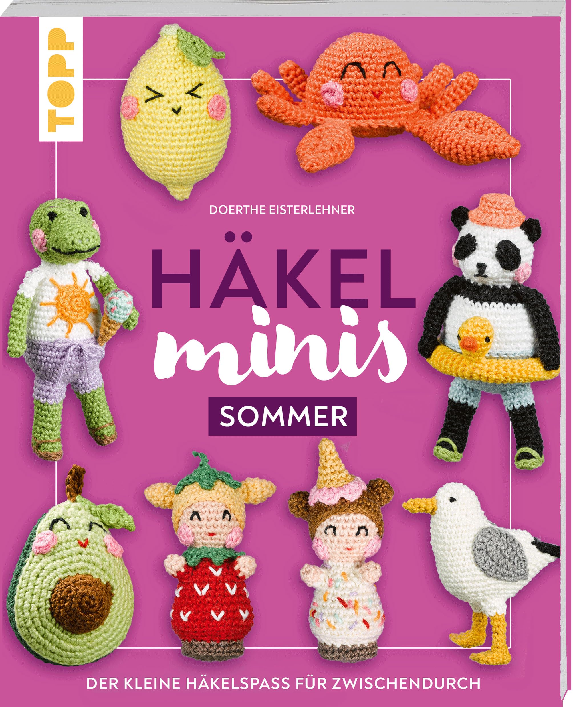 Häkel-Minis: Sommer: Der kleine Häkel-Spaß für zwischendurch (Häkel-Minis (Jahreszeiten))
