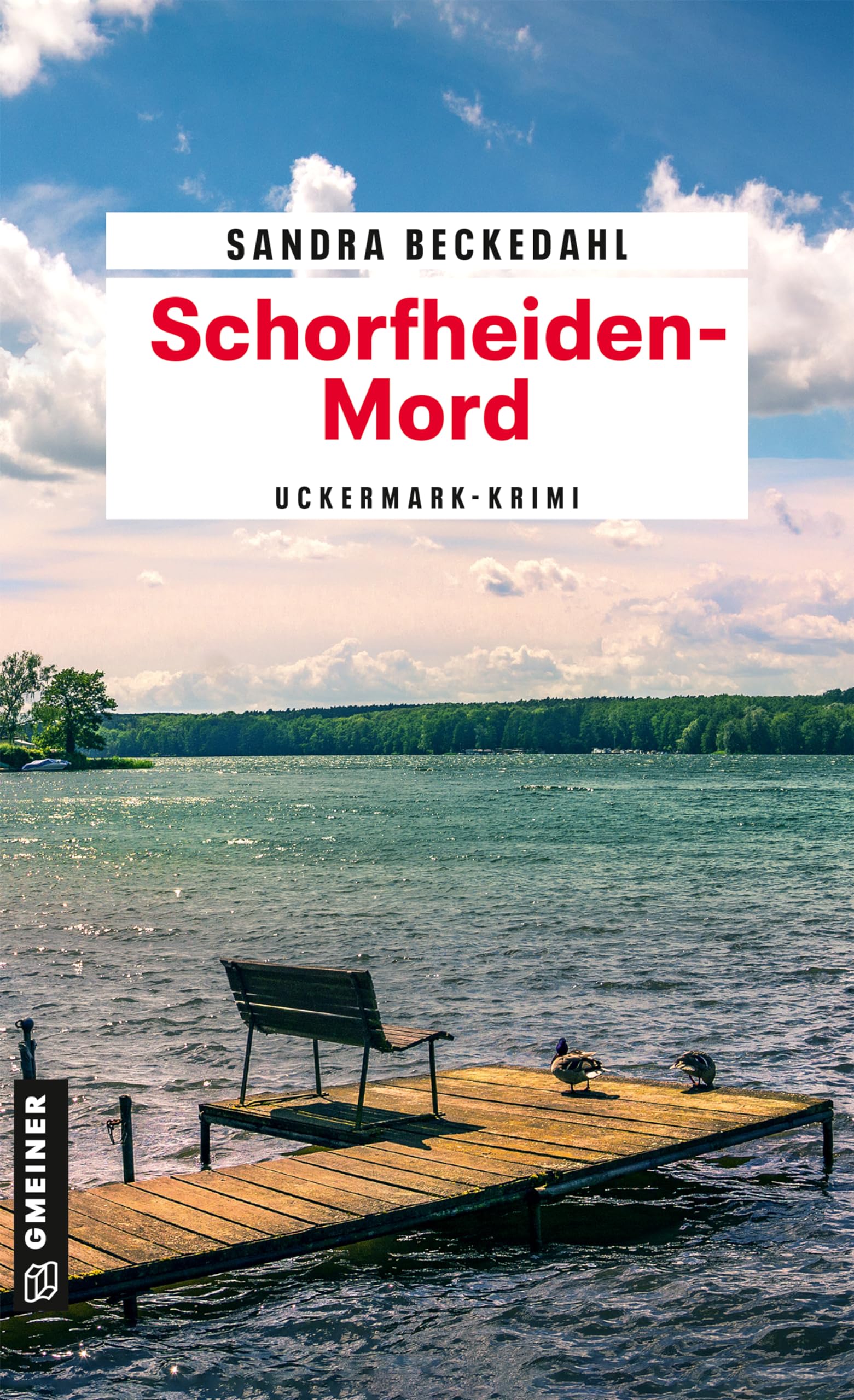 Schorfheiden-Mord: Uckermark-Krimi (Kommissar Paul Montgomery 1)