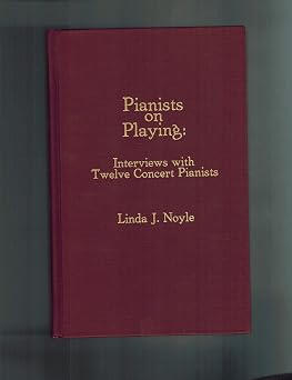Pianists on playing: interviews with twelve concert pianists-Wow! eBook