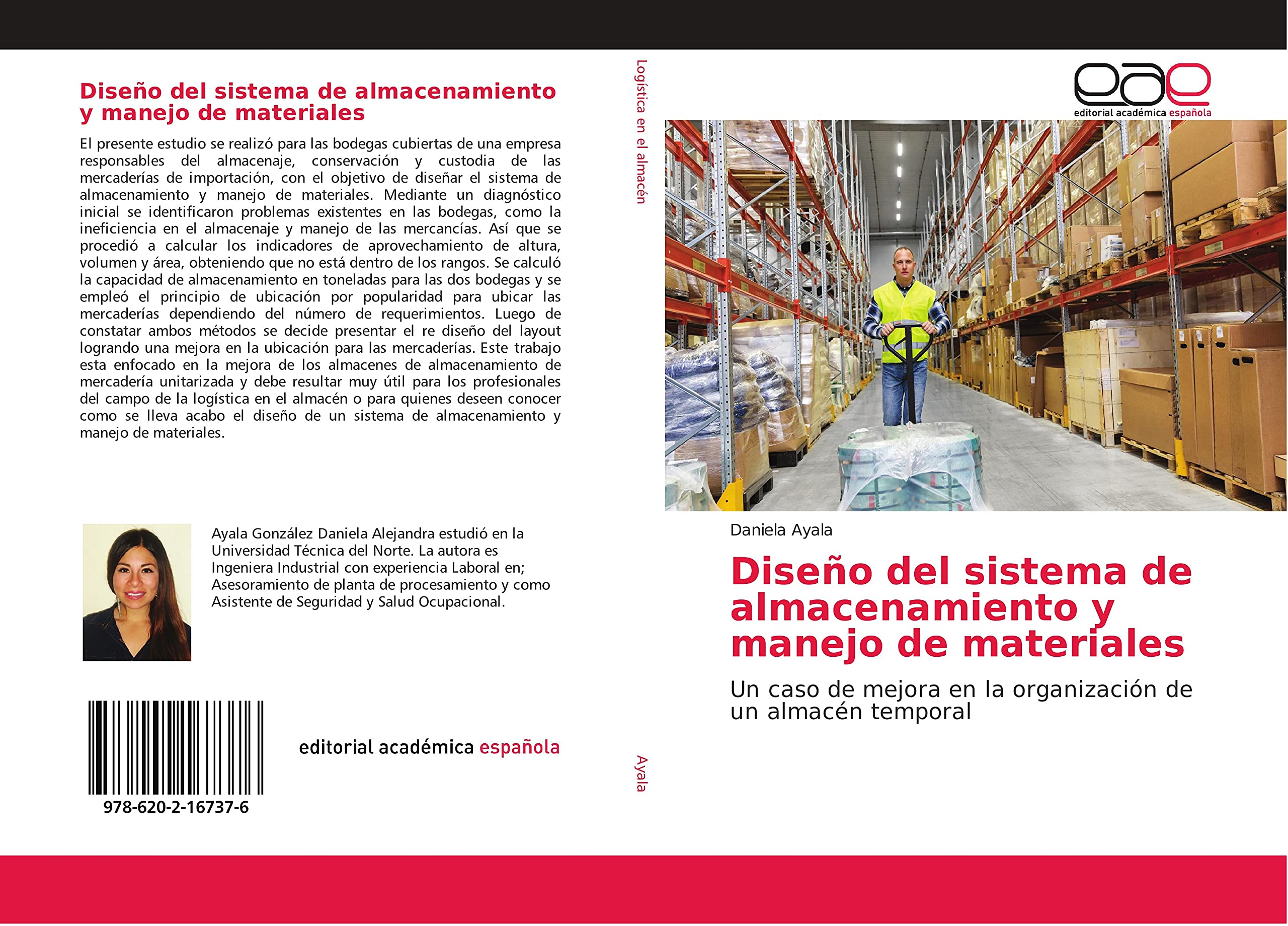 Diseño del sistema de almacenamiento y manejo de materiales: Un caso de mejora en la organización de un almacén temporal