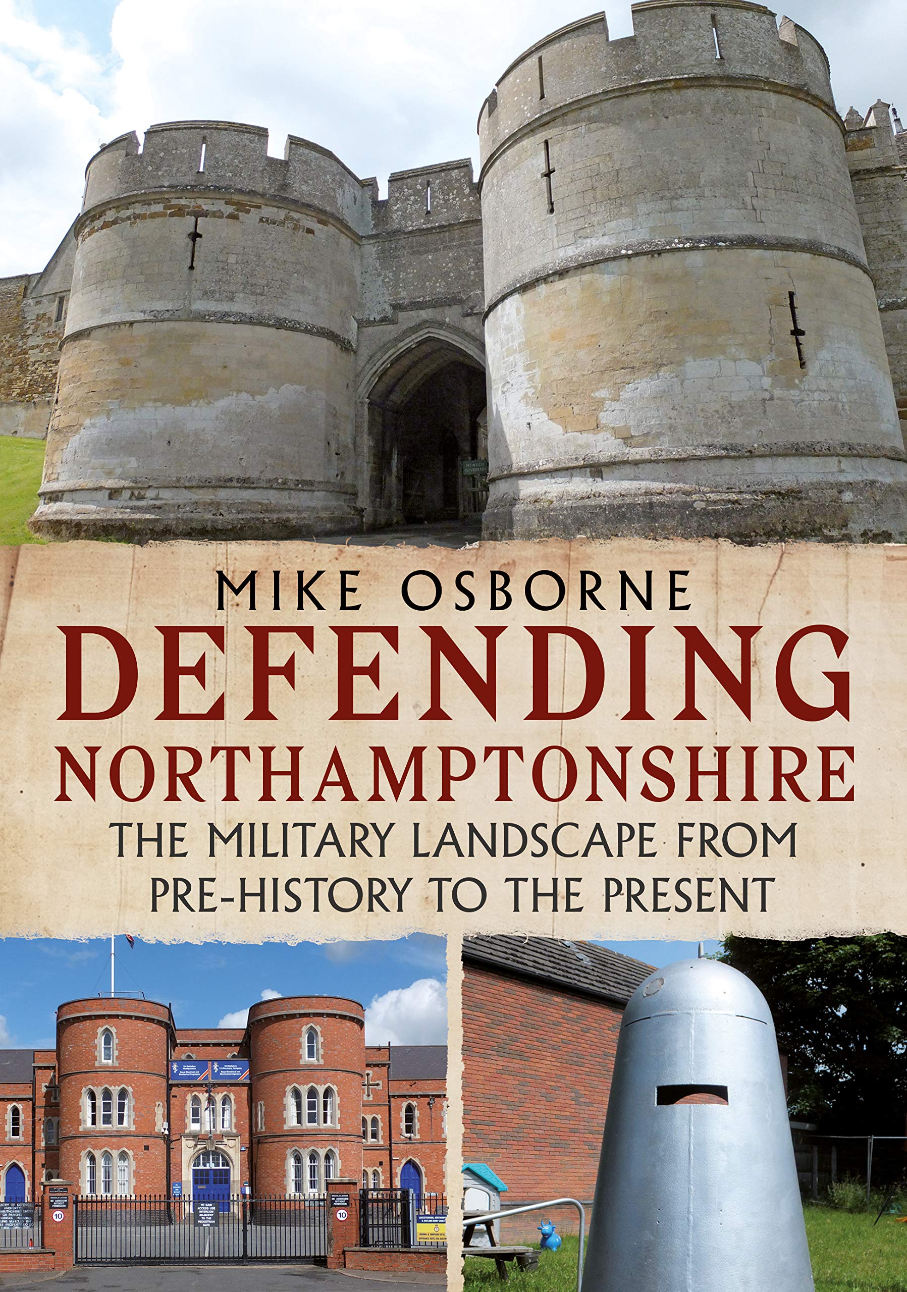 Defending Northamptonshire by Mike Osborne - 9781781557624