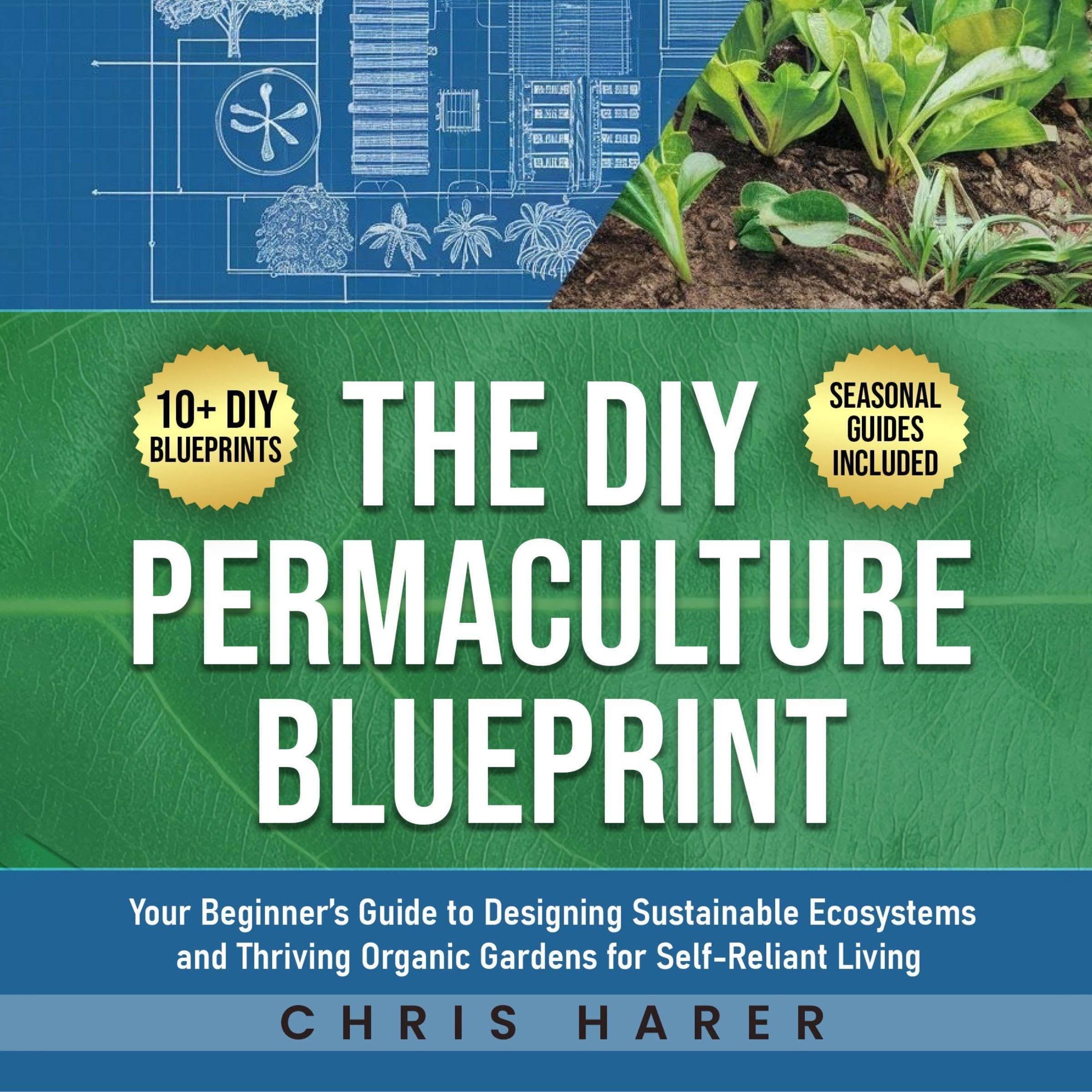Cover art for The DIY Permaculture Blueprint