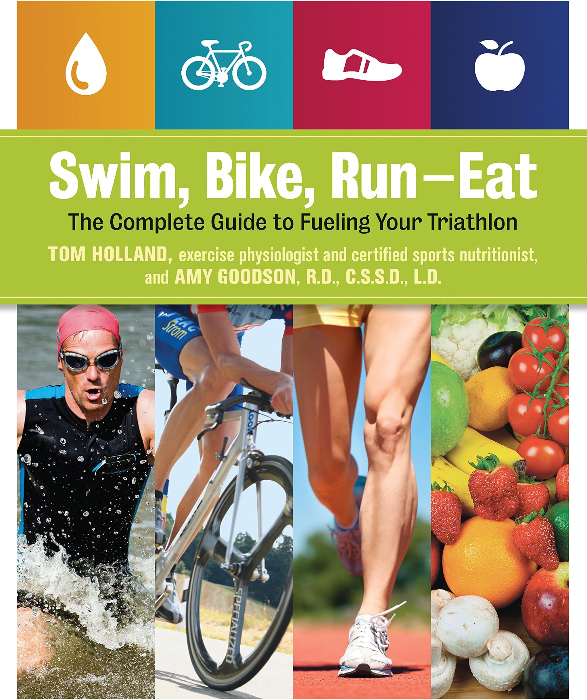 Swim, Bike, Run, Eat: Complete Guide to Fueling Your Triathlon