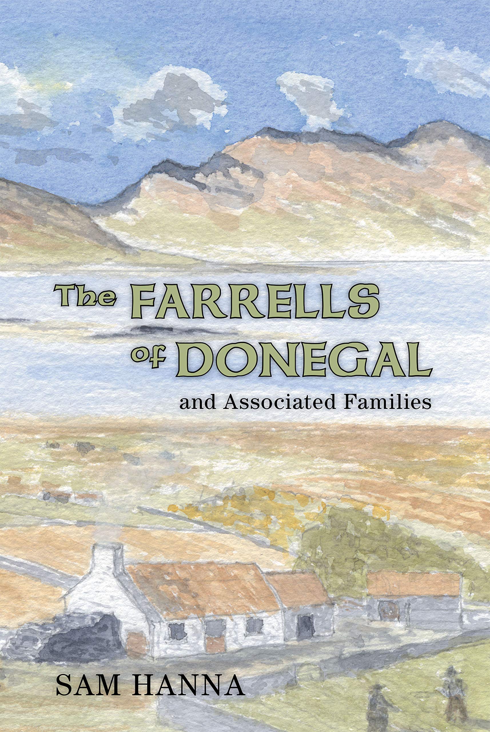 The Farrells of Donegal: And Associated Families