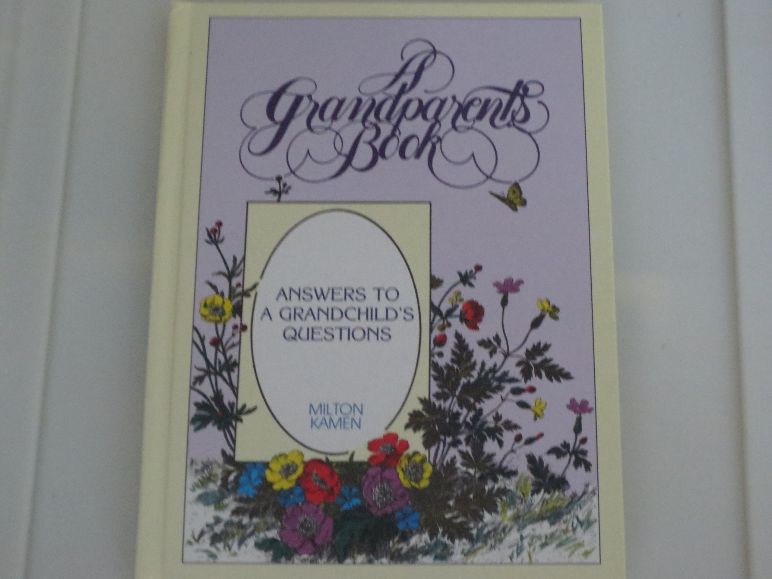 Grandparents Book: Our Life Story Written for Our Grandchildren