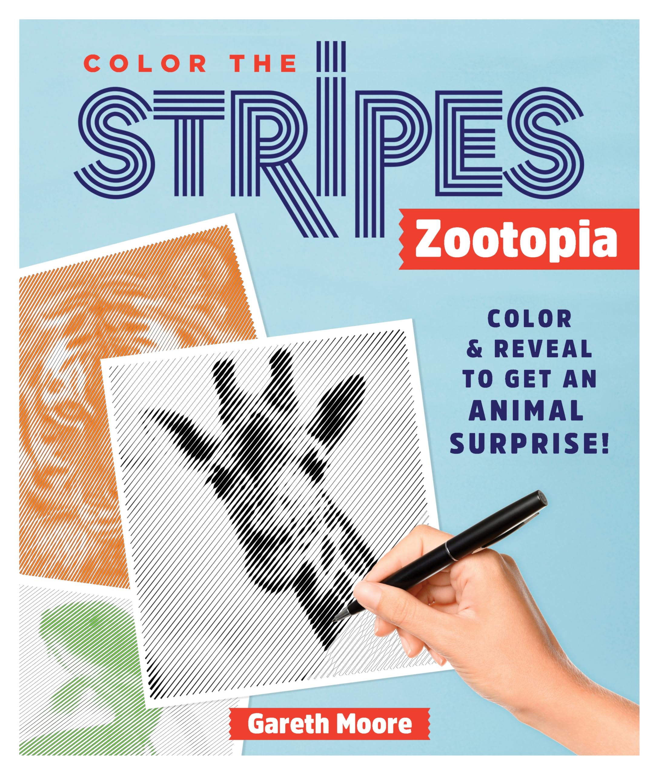 Color the Stripes: Zootopia: Color and Reveal to Get an Animal Surprise!