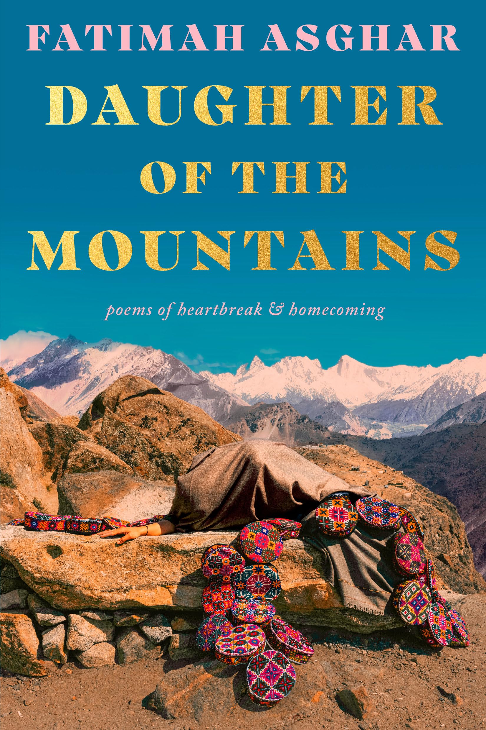 Daughter of the Mountains: Poems of Heartbreak
