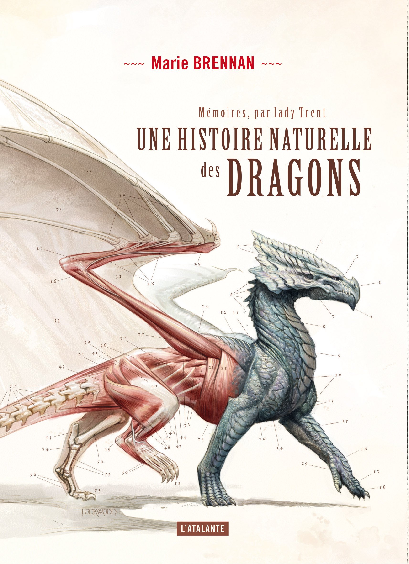 Une histoire naturelle des dragons: MEMOIRES PAR LADY TRENT