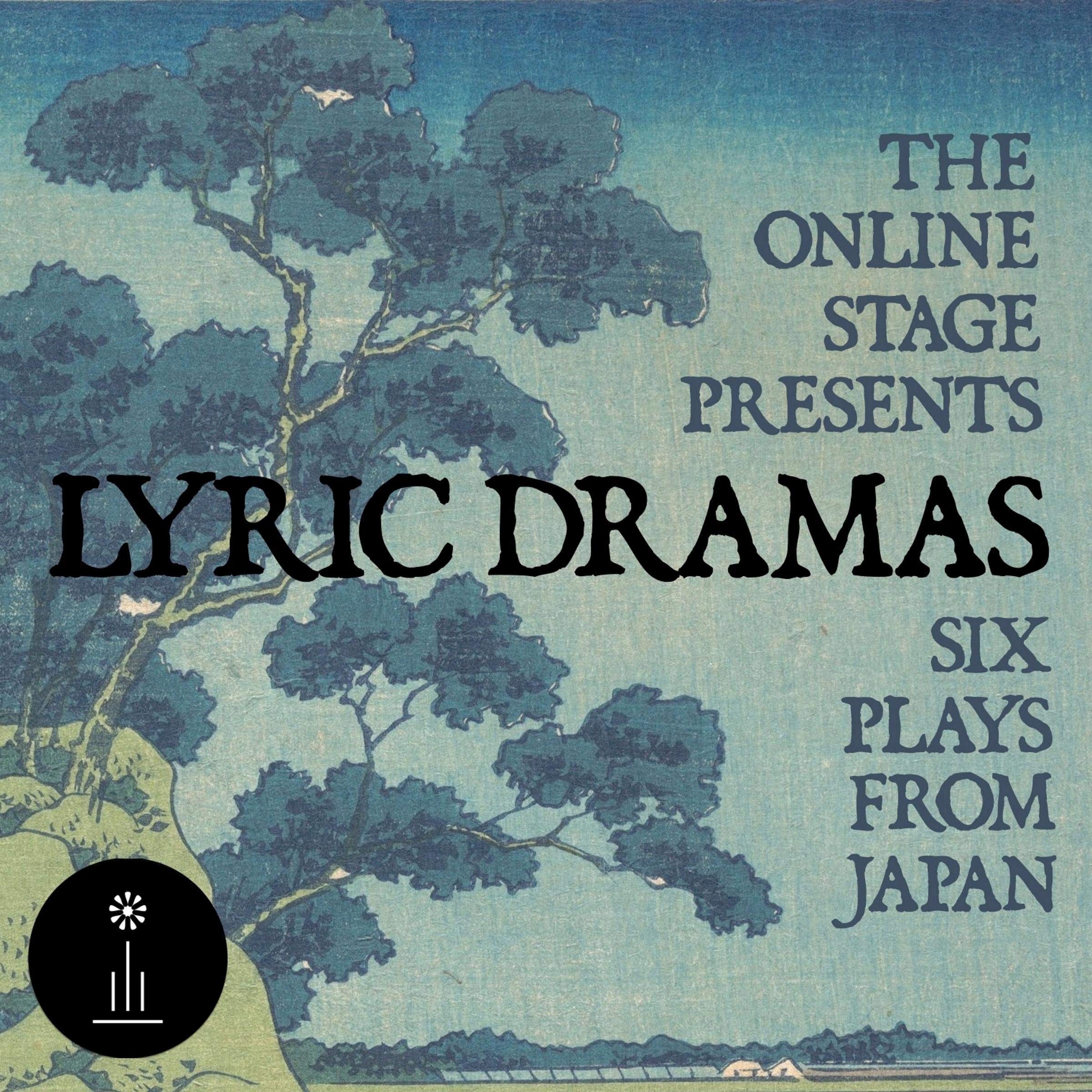 Lyric Dramas - Six Plays from Japan