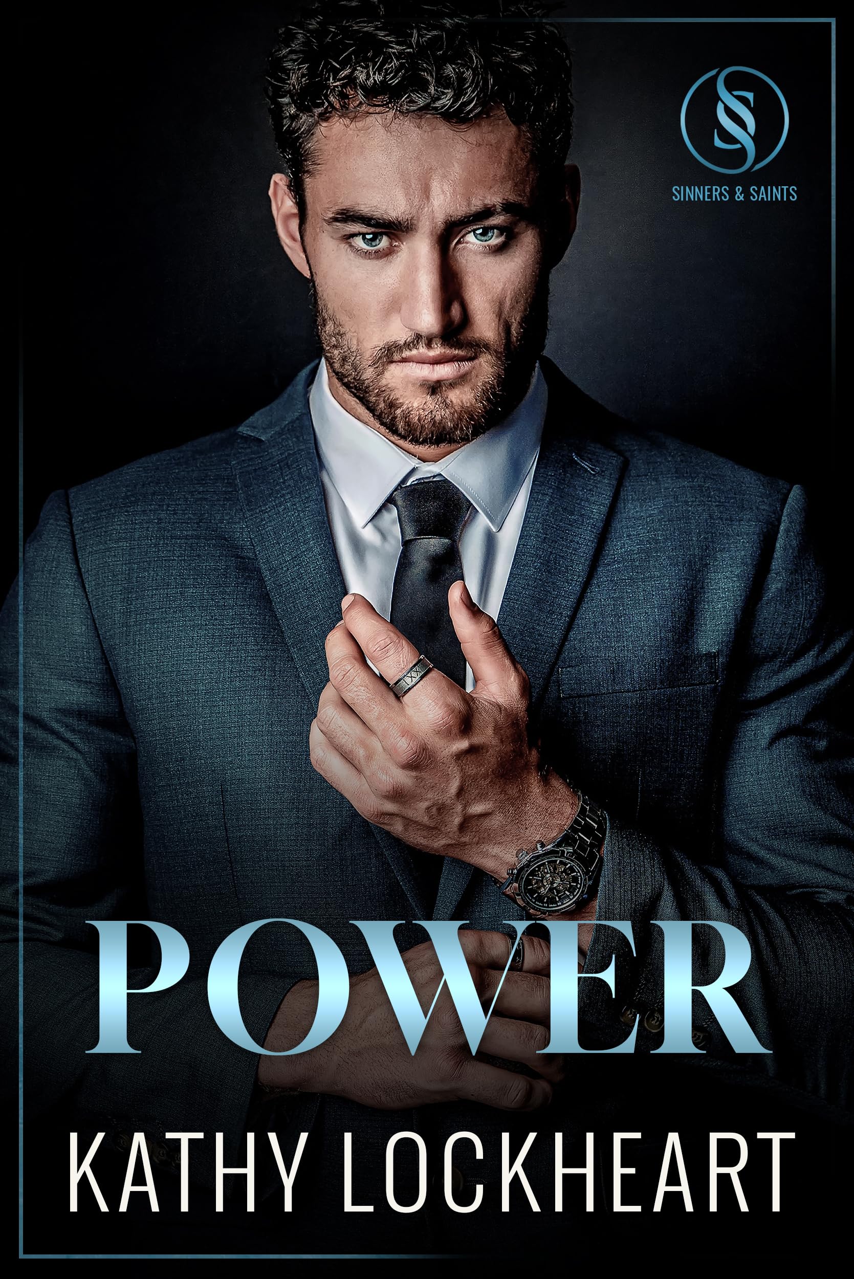 Power: A Possessive CEO Forbidden Workplace Romance (Sinners and Saints Book 2)