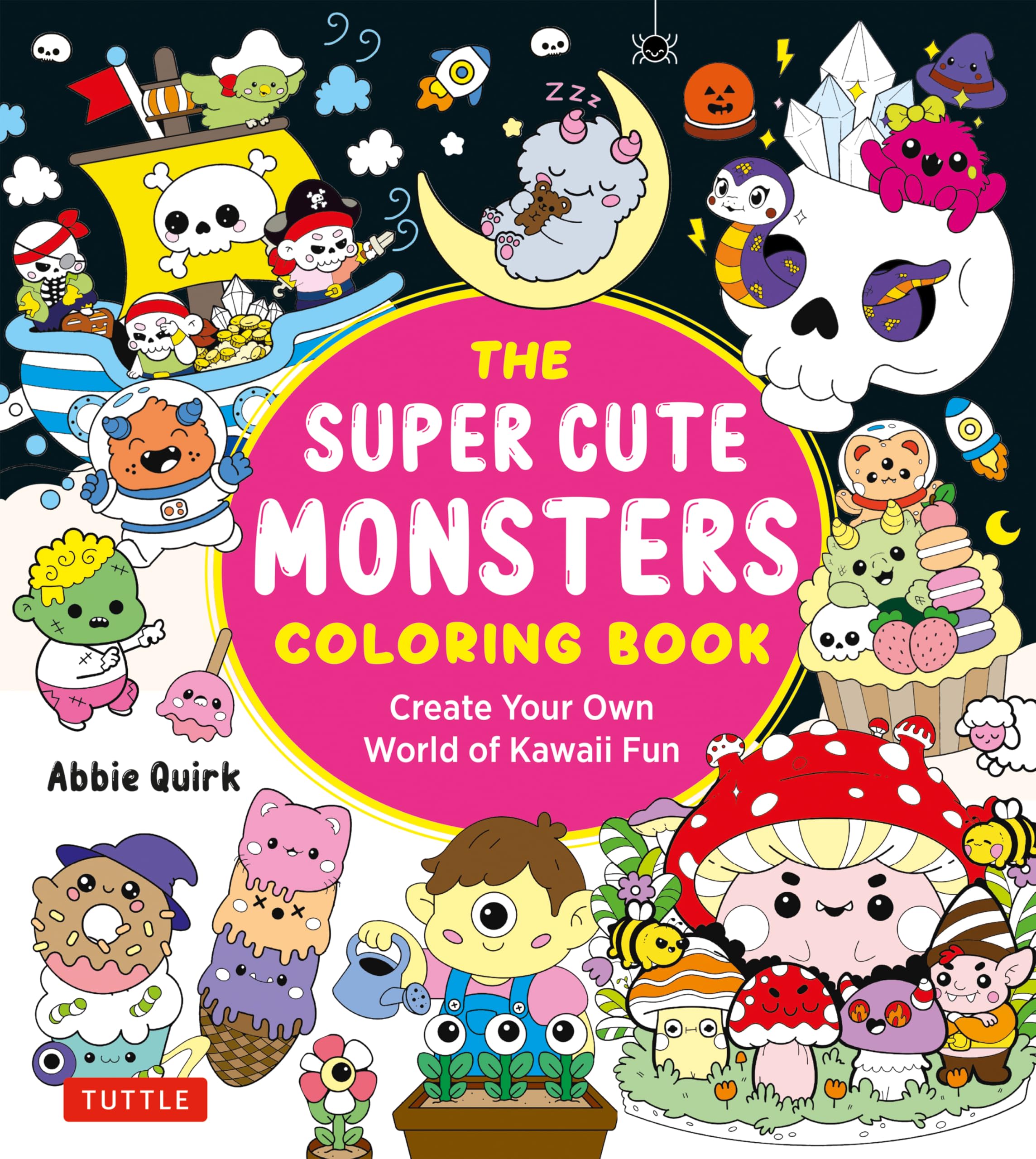Super Cute Monsters Coloring Book: Create your own World of Kawaii Fun!
