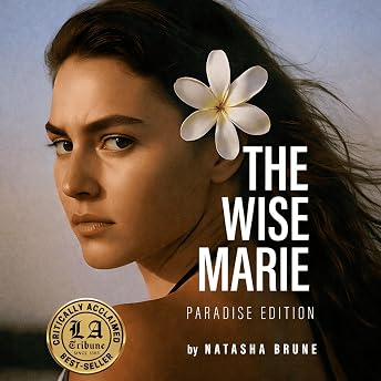 The Wise Marie, Paradise Edition Audiobook by Natasha Brune episode artwork