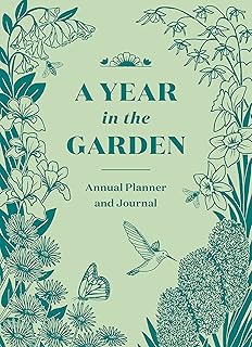A Year in the Garden: A Guided Journal