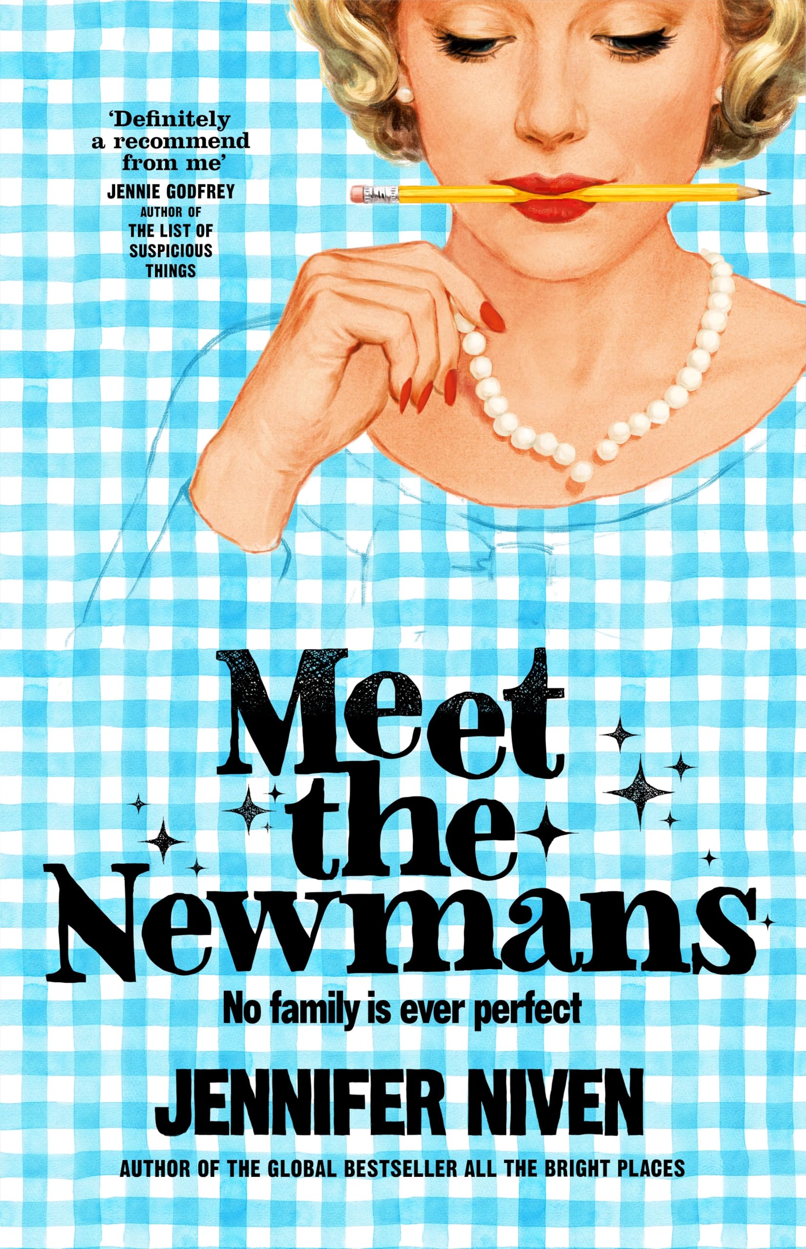 Meet the Newmans: (Special Limited Edition): The New Powerful And Affirming Adult Novel From The Multi Million Copy Selling Author Of All The Bright Places