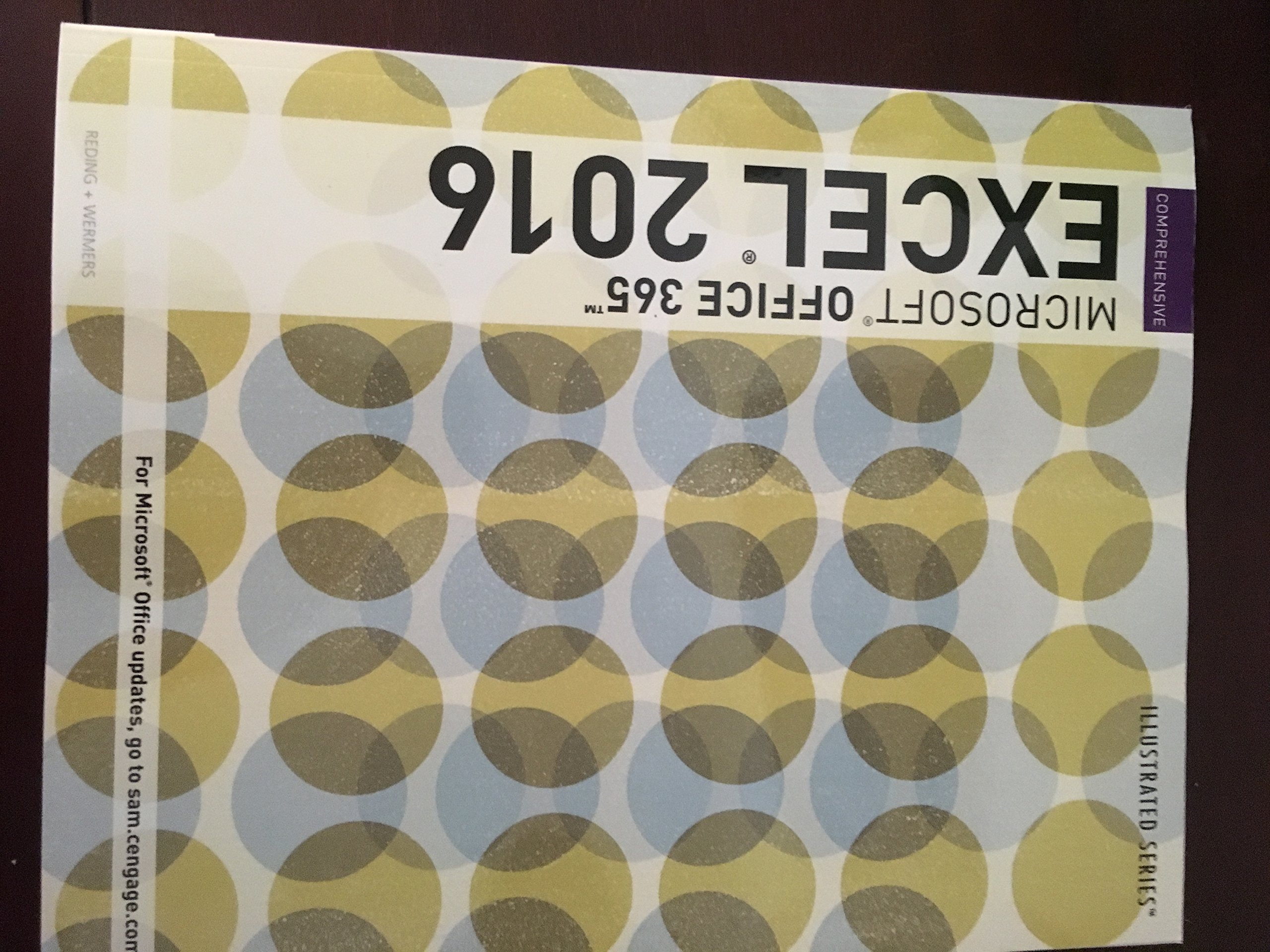 Illustrated MicrosoftOffice 365 & Excel 2016: Comprehensive