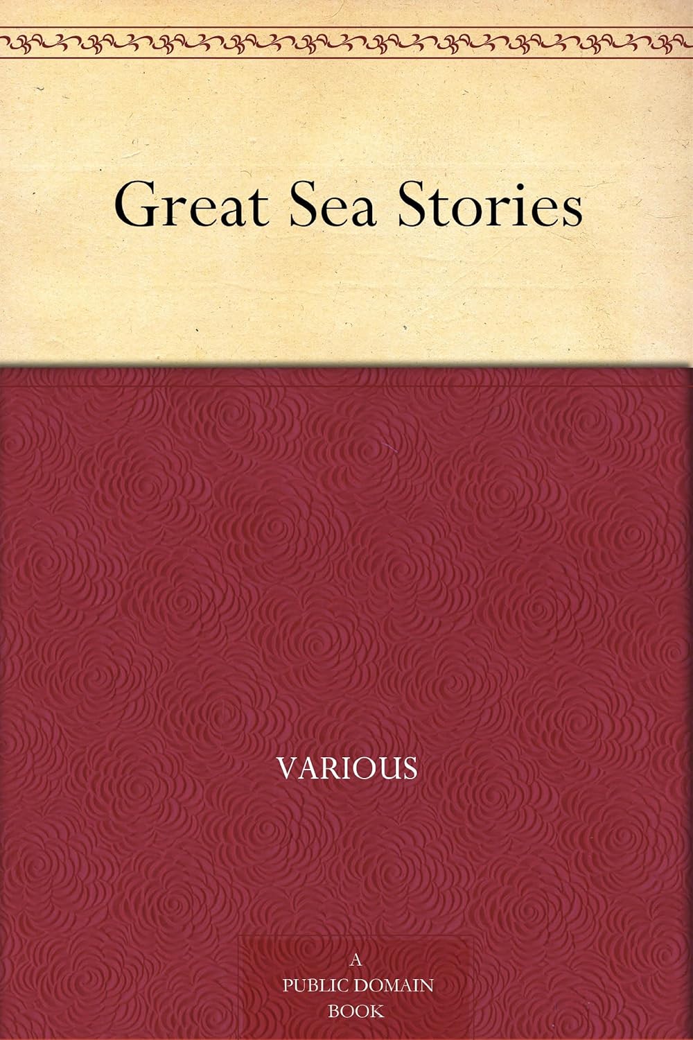 Great Sea Stories      Kindle Edition