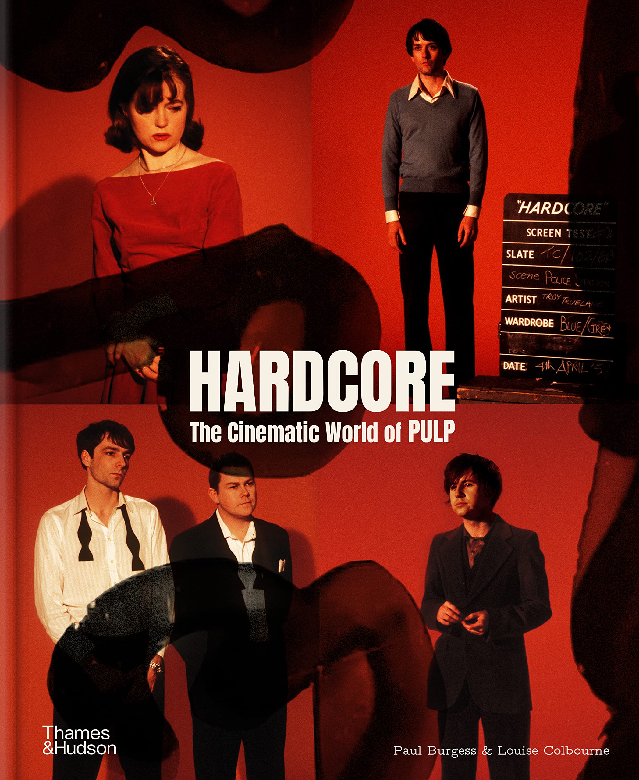 Hardcore: The Cinematic World of Pulp: Burgess, Paul, Colbourne