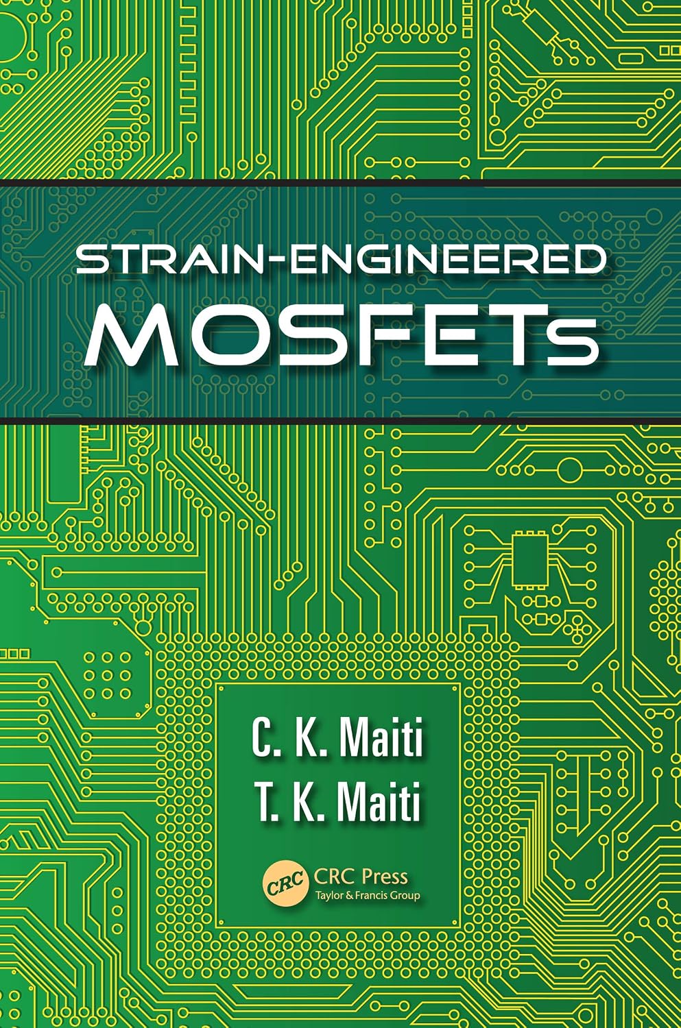 Strain-Engineered MOSFETs