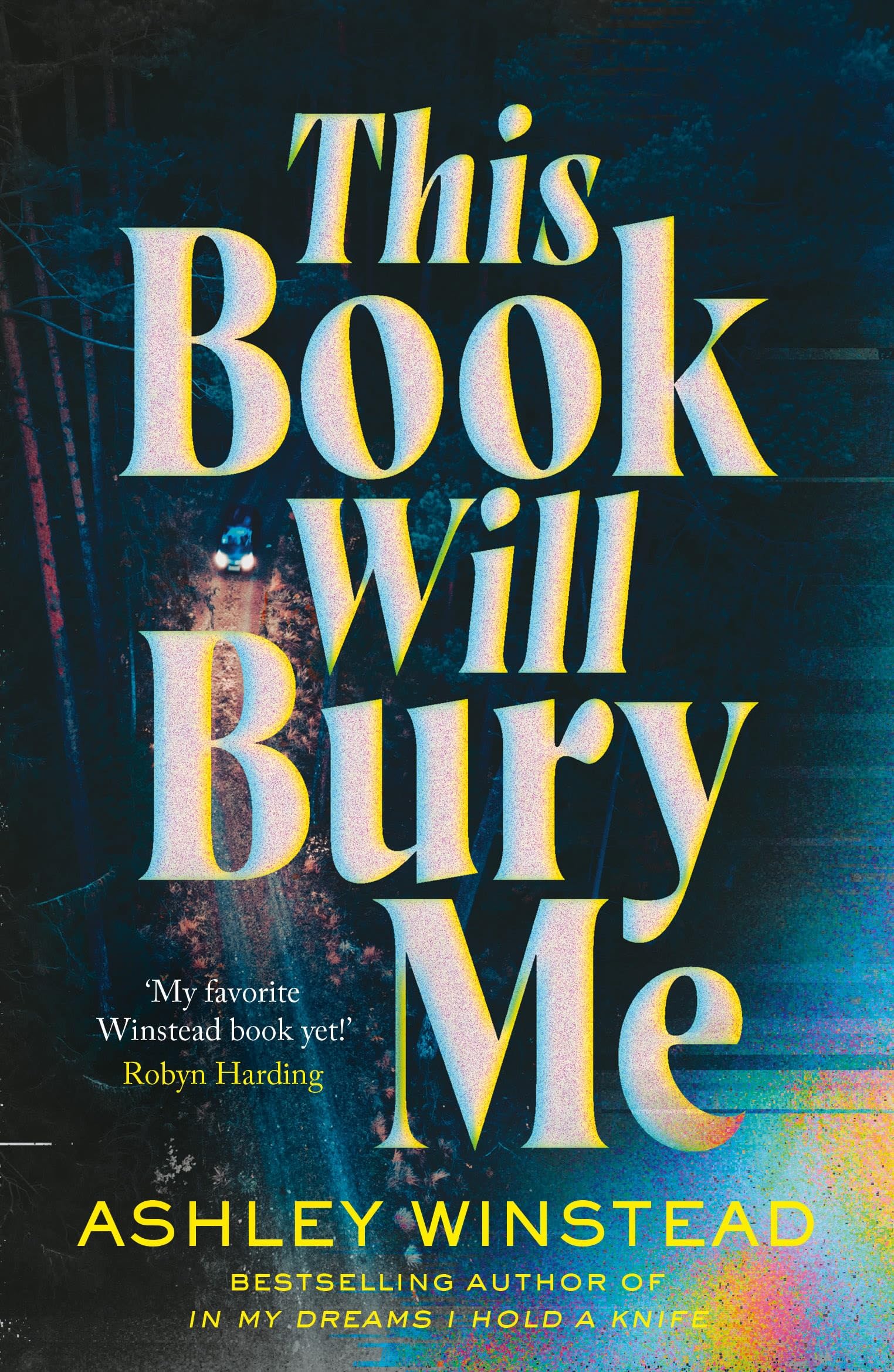 This Book Will Bury Me by Ashley Winstead PAPERBACK 9781035905041