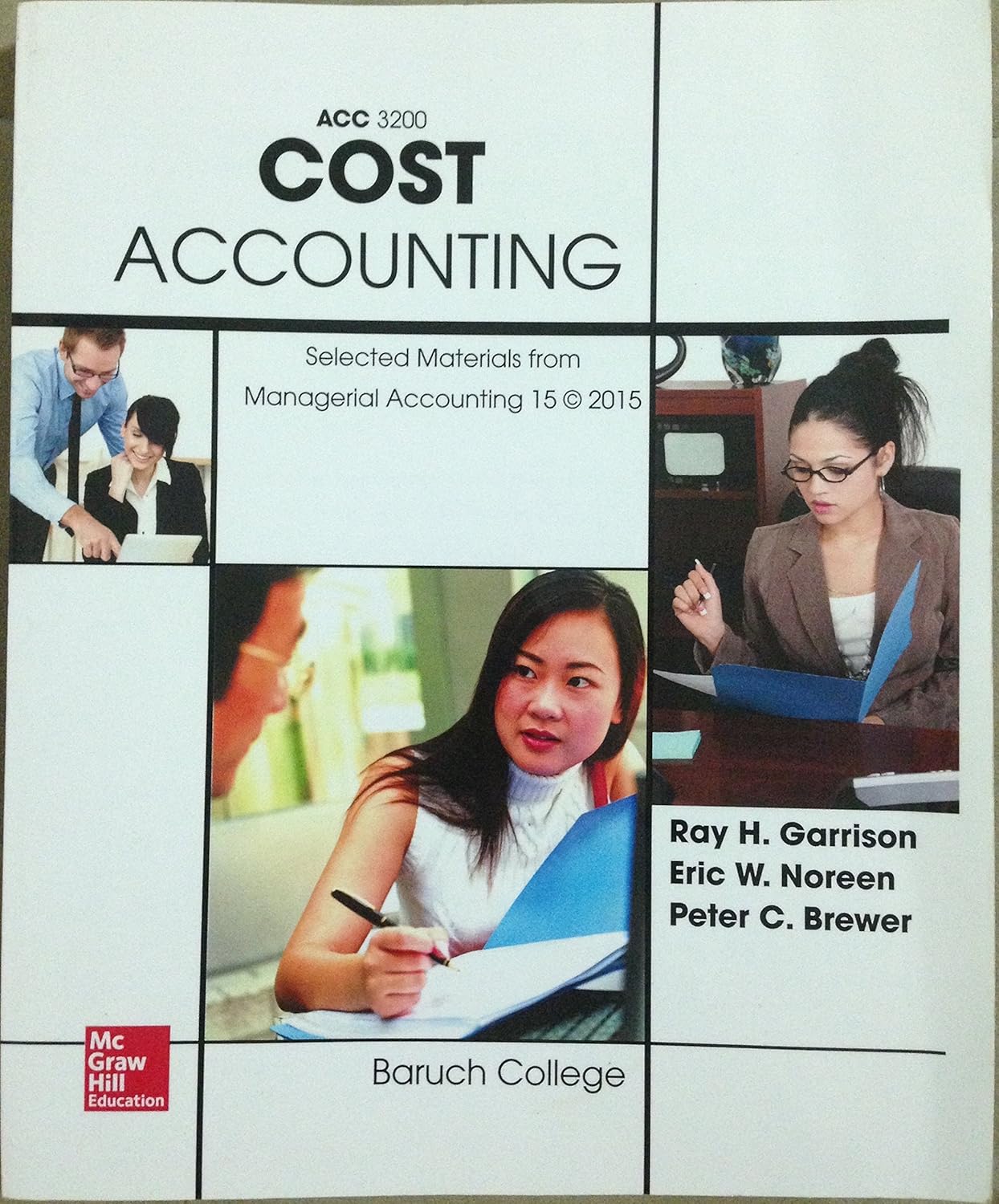 Cost Accounting Textbook Baruch College (Acc 3200) Ray H. Garrison