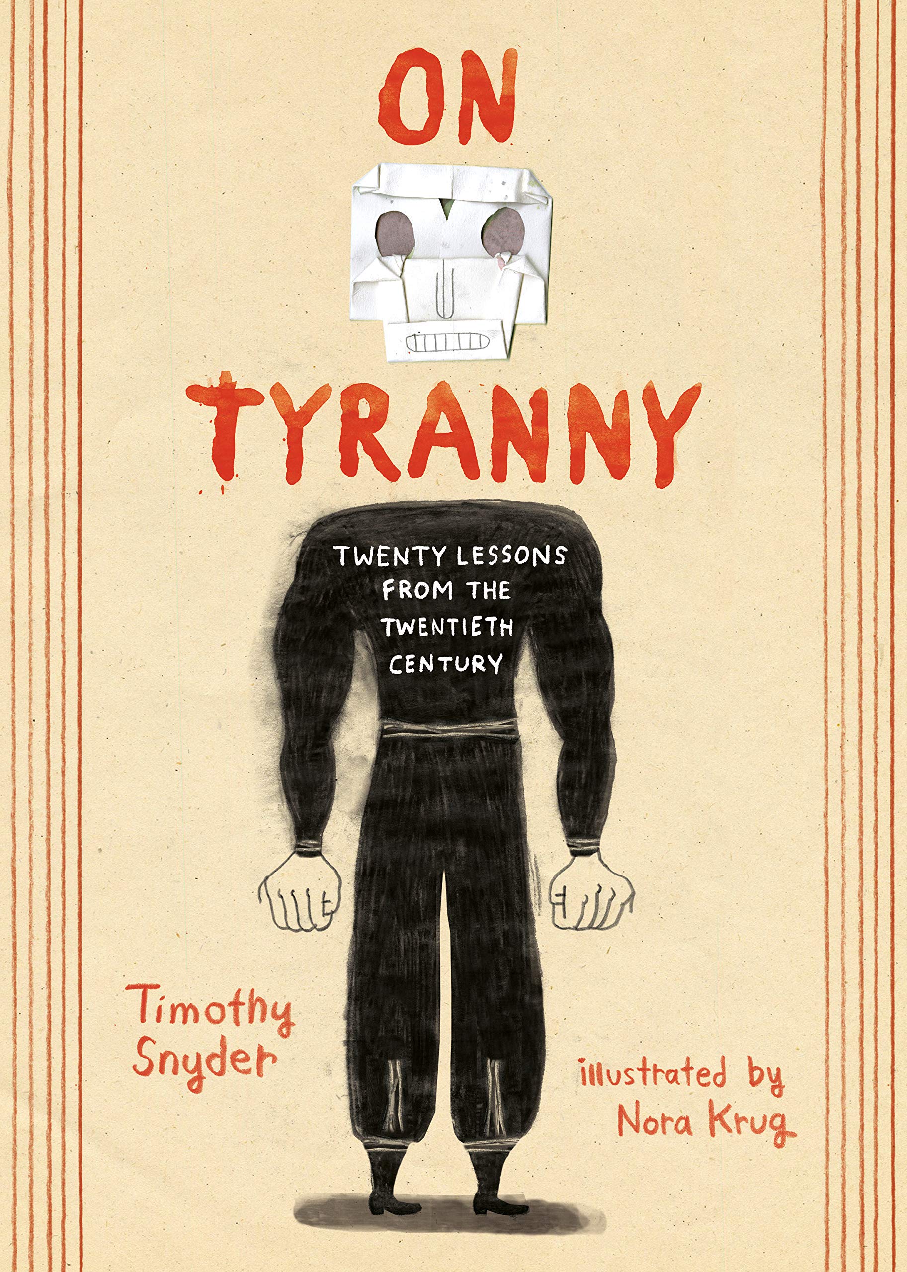 On Tyranny Graphic Edition: Twenty Lessons from the Twentieth Century