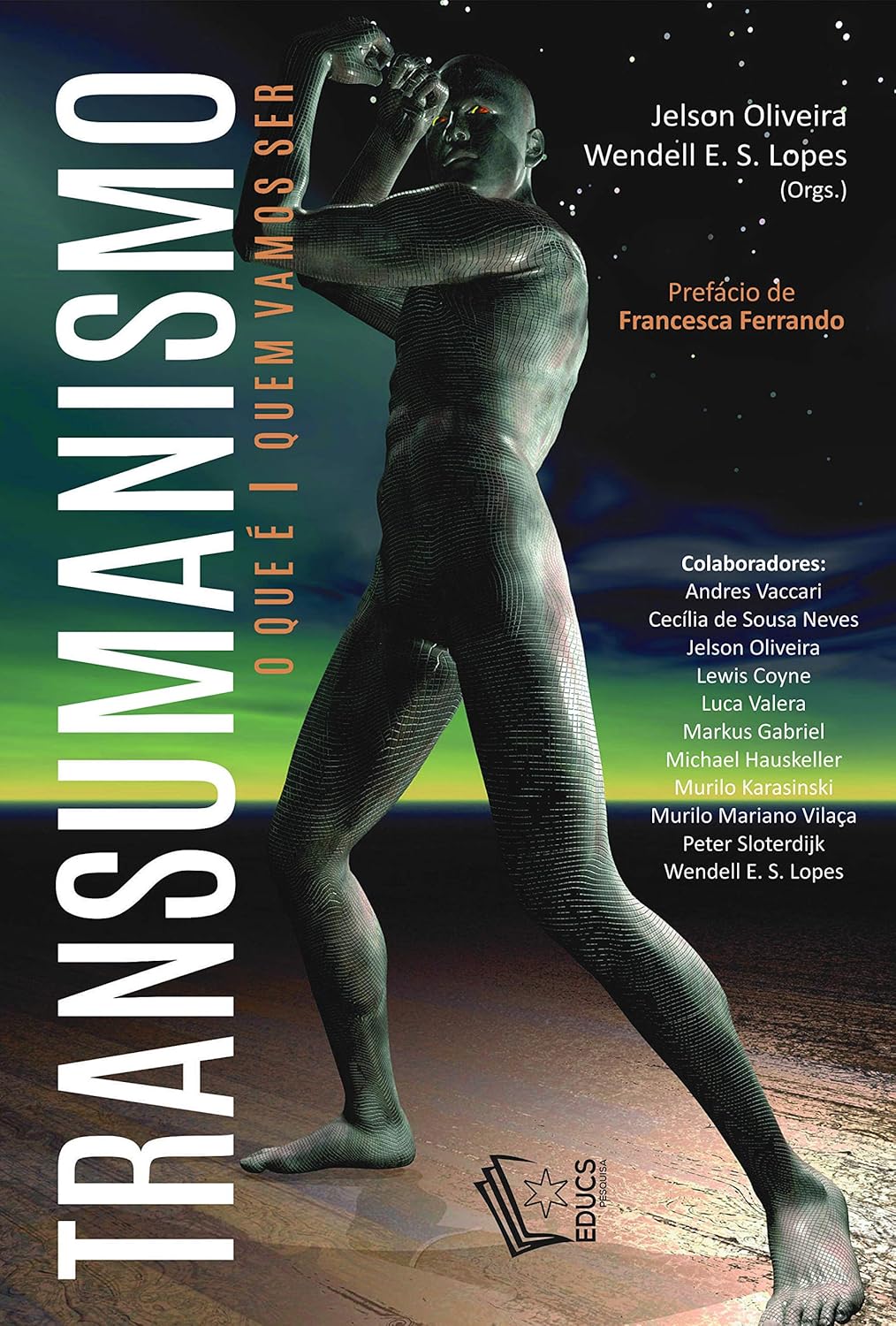 Transumanismo: O Que É / Quem Vamos Ser | Amazon.com.br
