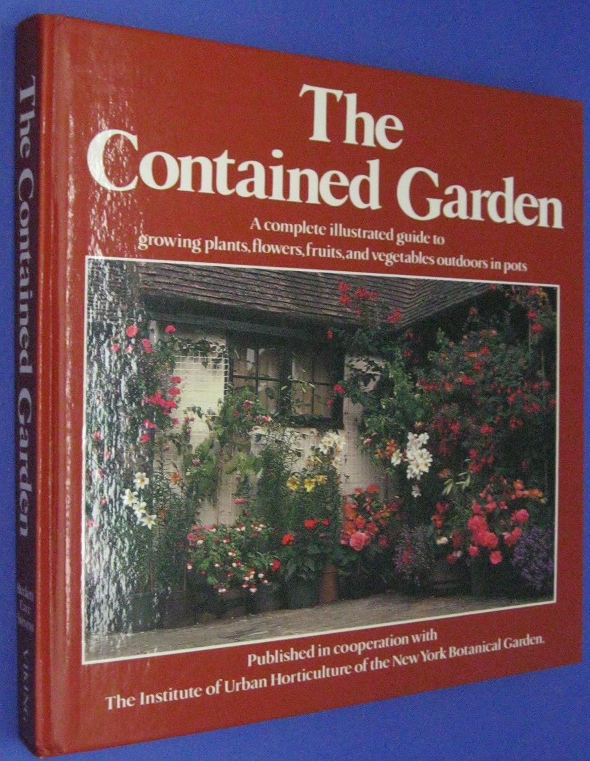 The Contained Garden (Gardening Library)