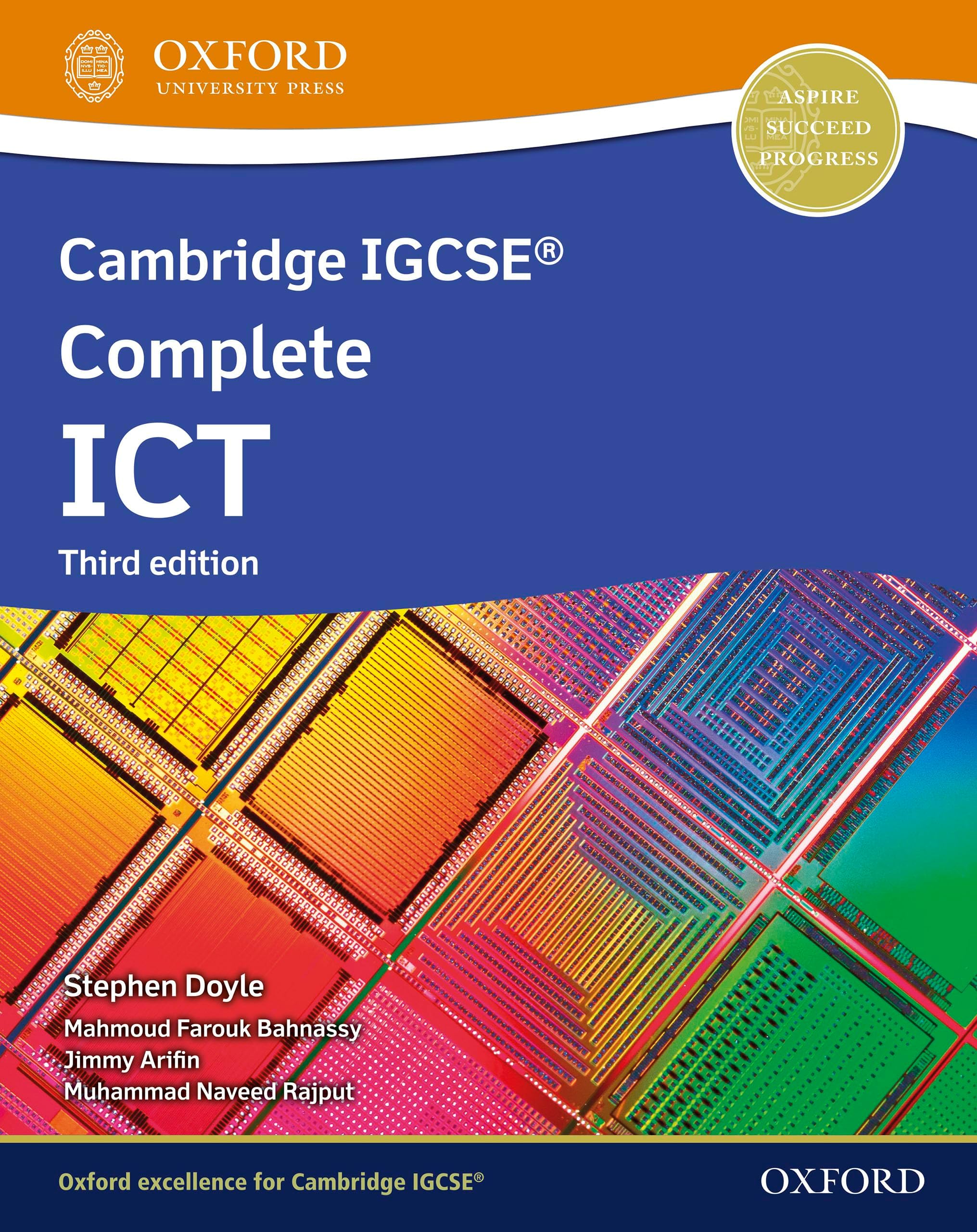 Cambridge IGCSE Complete ICT: Student Book (Third Edition)