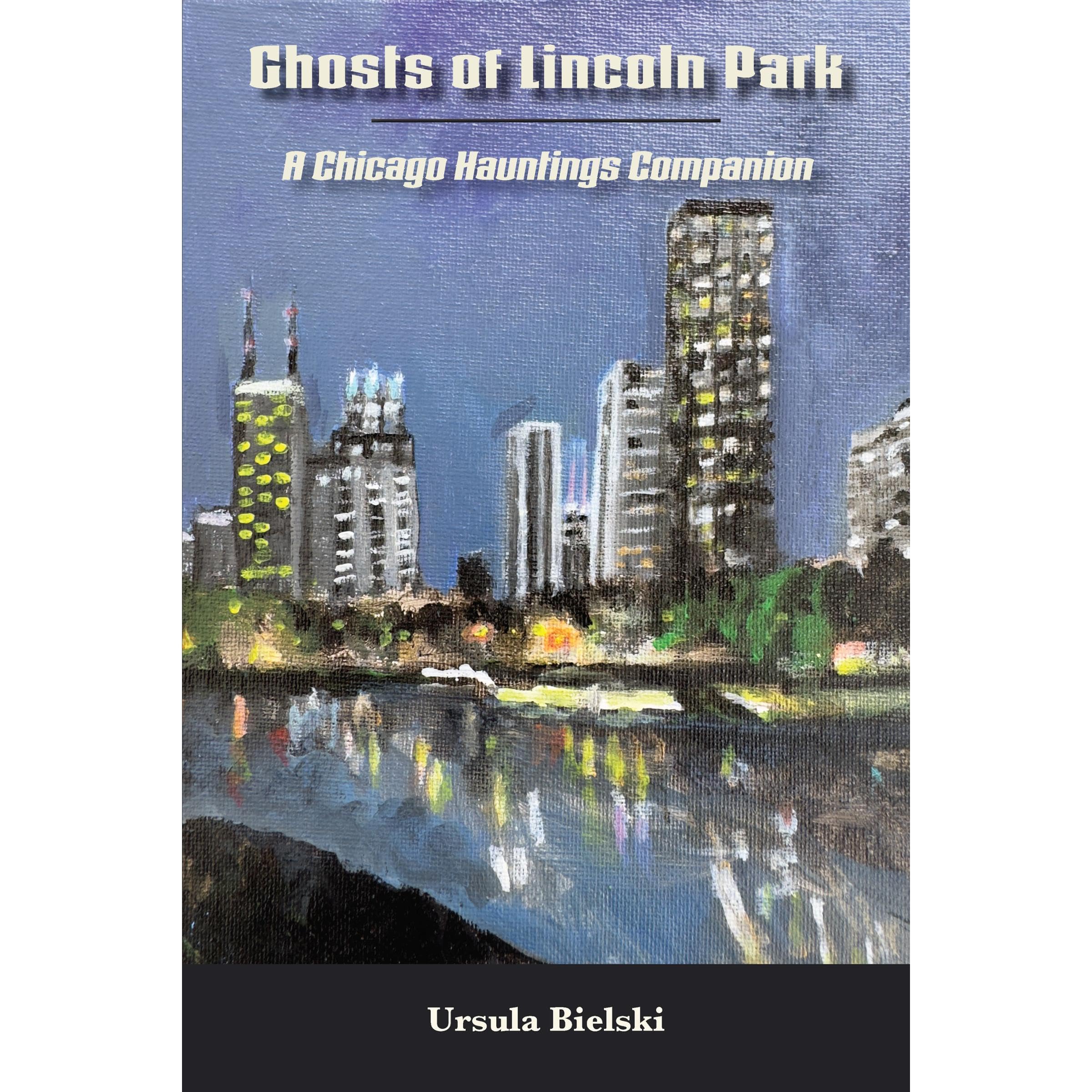 Ghosts of Lincoln Park