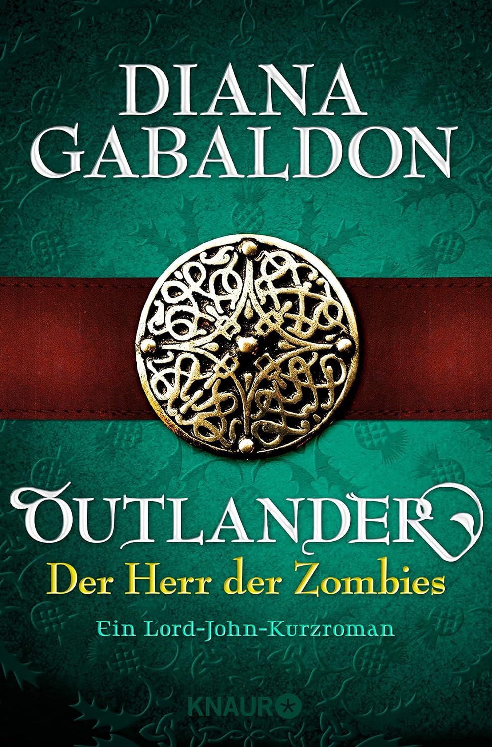 Outlander Der Herr der Zombies Ein LordJohnKurzroman eBook Gabaldon, Diana, Schnell